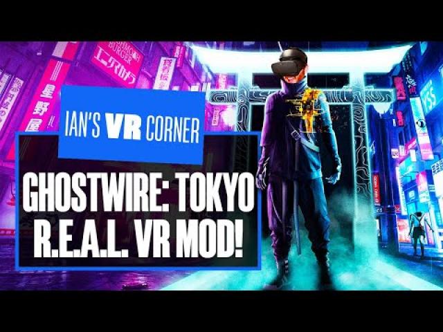 Ghostwire: Tokyo R.E.A.L. VR Mod Gameplay Is So Immersive It's SCARY! - Ian's VR Corner