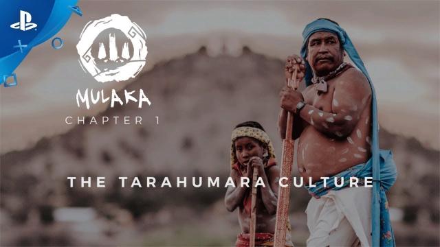 Mulaka – The Tarahumara Culture | PS4