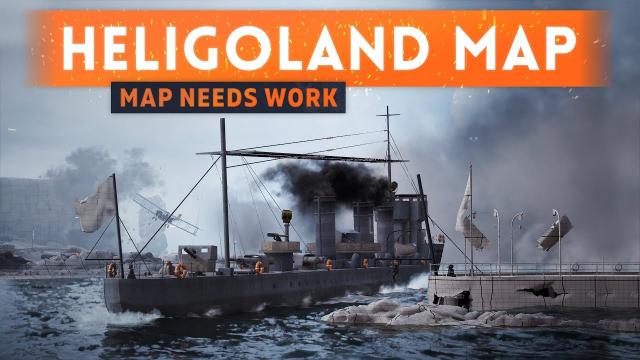 ➤ THIS MAP NEEDS WORK! Heligoland Bight First Look - Battlefield 1 Turning Tides DLC (North Sea)