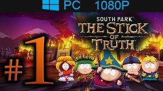 South Park The Stick Of Truth Walkthrough Part 1 [1080p HD] First 70 Minutes! - No Commentary
