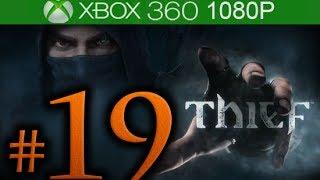 Thief Walkthrough Part 19 [1080p HD] - No Commentary - Thief 4 Walkthrough