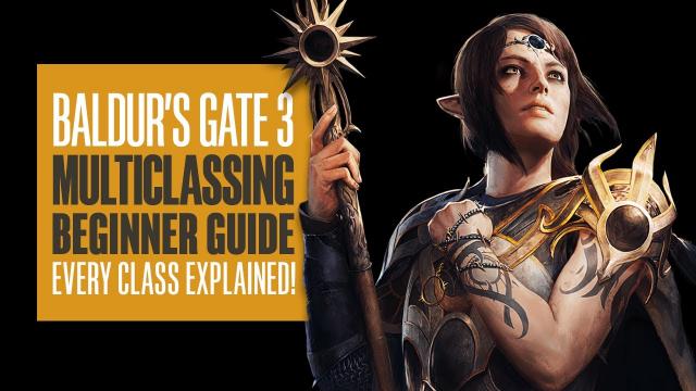 Baldur's Gate 3 Beginners Guide to Multiclassing - BG3 Multiclass explainer - EVERY CLASS EXPLAINED