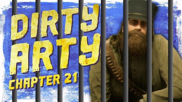 Arthur Morgan Goes To Prison! - Dirty Arty: Chapter 21