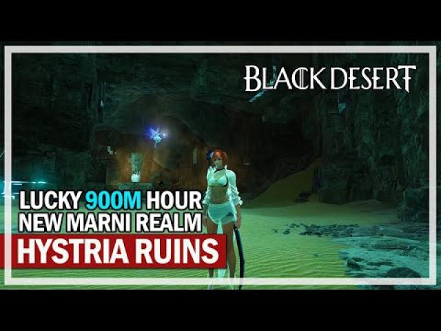 LUCKY 900M Hour Hystria Ruins New Marni Realm Spot | Black Desert
