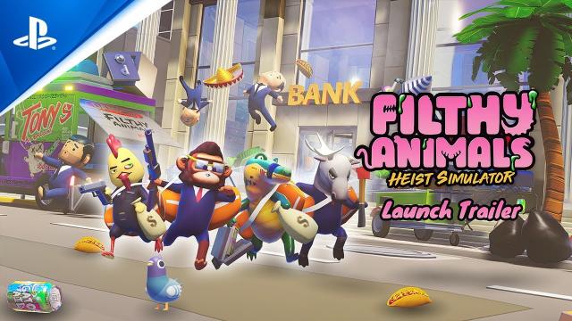 Filthy Animals | Heist Simulator - Official Launch Trailer | PS5 & PS4 Games