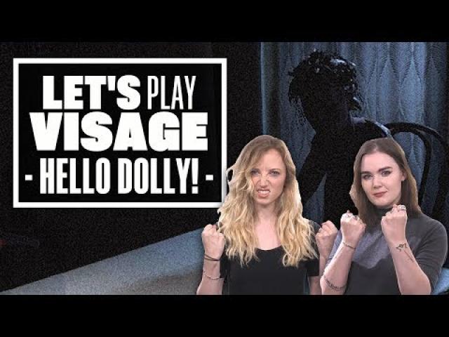 Let's Play Visage Episode 2; HELLO DOLLY!