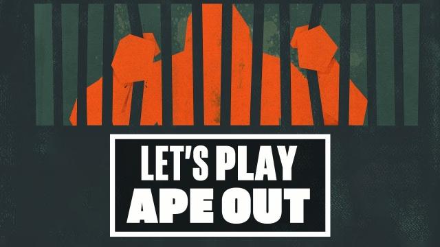 Let's Play Ape Out - GO JAZZ GORILLA