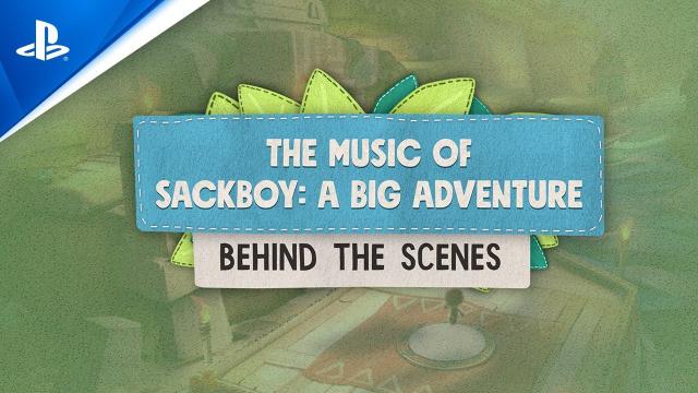 Sackboy: A Big Adventure - Music BTS | PS5