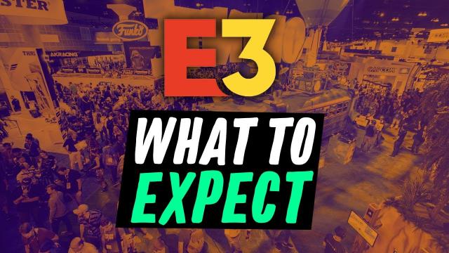 E3 2019: What We Expect To See