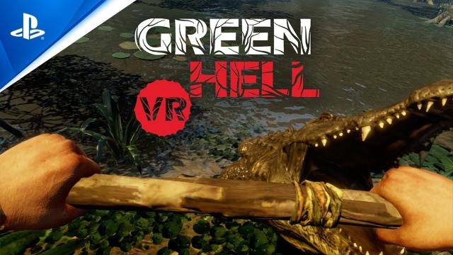 Green Hell VR - Release Date Trailer | PS VR2 Games