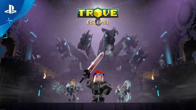 Trove – Eclipse Launch Trailer | PS4