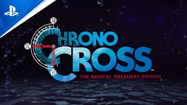 Chrono Cross: The Radical Dreamers Edition - Announce Trailer | PS4