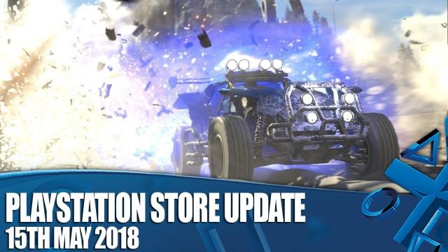 PlayStation Store Highlights - 15th May 2018