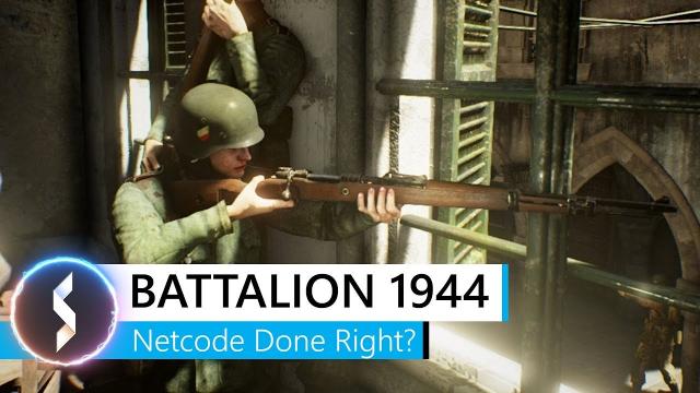 Battalion 1944 Netcode Done Right?