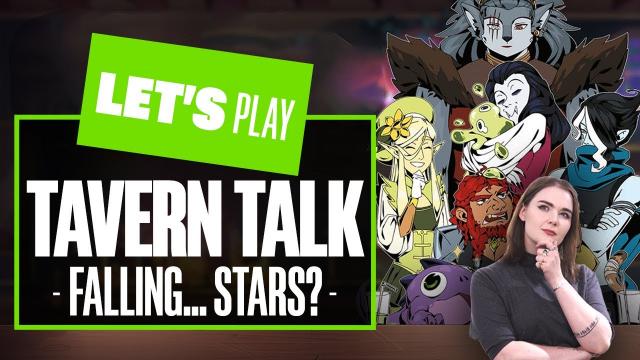 Let's Play TAVERN TALK Part 2 - Are Those...Stars? TAVERN TALK DEMO GAMEPLAY