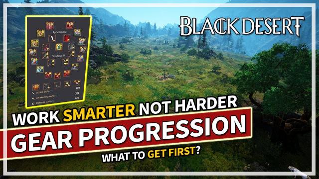 Work Smarter Not Harder | Gear Order Progression Guide 2024 | Black Desert
