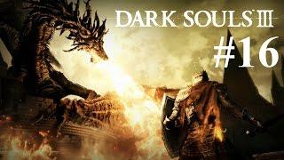 Dark Souls 3 - Part 16 - Skeletons In The Dark
