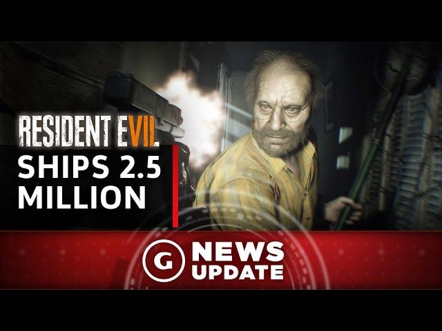 Resident Evil 7 Ships 2.5 Million - GS News Update