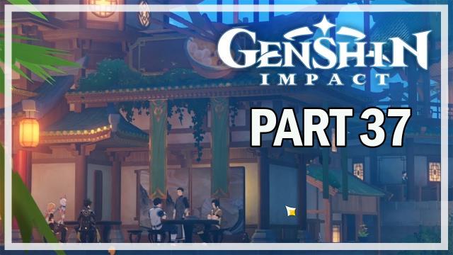 GENSHIN IMPACT - PC Let's Play Part 37 - Cleansing Bell