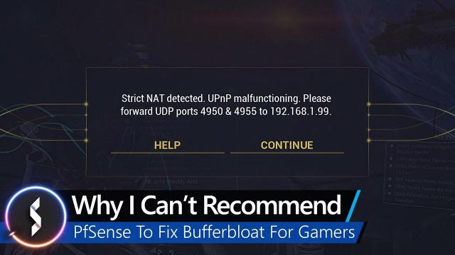 Why I Can’t Recommend PfSense To Fix Bufferbloat For Gamers