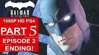 BATMAN Telltale EPISODE 2 ENDING Gameplay Walkthrough Part 5 No Commentary (BATMAN Telltale Series)