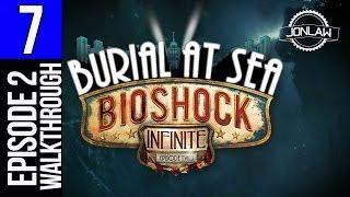 Burial at Sea Episode 2 Bioshock Infinite Walkthrough - Part 7 - Gameplay