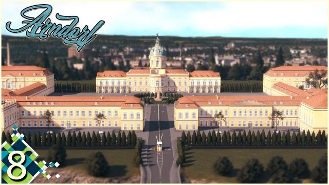 Cities Skylines: ARNDORF - Palace, Funicular and Roads #8