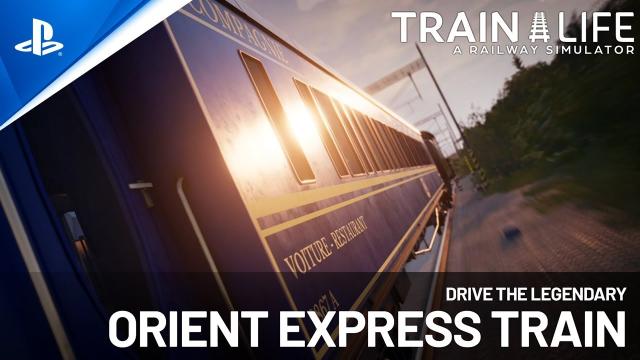 Train Life - A Railway Simulator - Orient Express Trailer | PS5 & PS4 Games