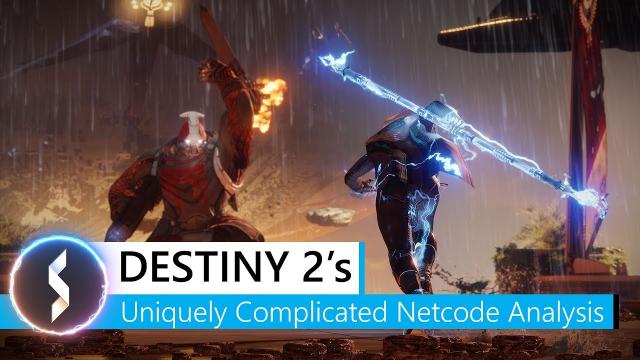 Destiny 2's Uniquely Complicated Netcode Analysis