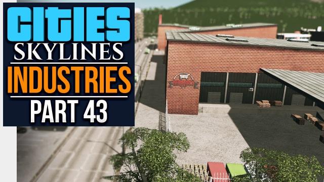 Cities: Skylines Industries | MEGAFACTORY (#43)