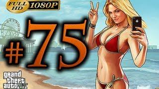 GTA 5 - Walkthrough Part 75 [1080p HD] - No Commentary - Grand Theft Auto 5 Walkthrough