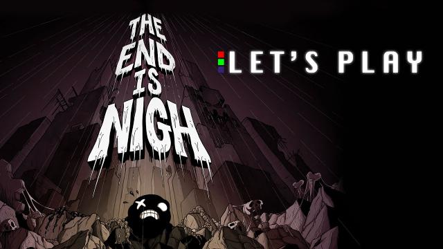 First 20 Minutes Of The End Is Nigh - Let's Play