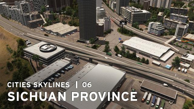 China Post - Cities Skylines: Sichuan Province - 06
