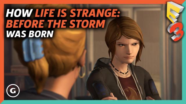 How Life Is Strange: Before The Storm Was Born | E3 2017 GameSpot Show with Kinda Funny