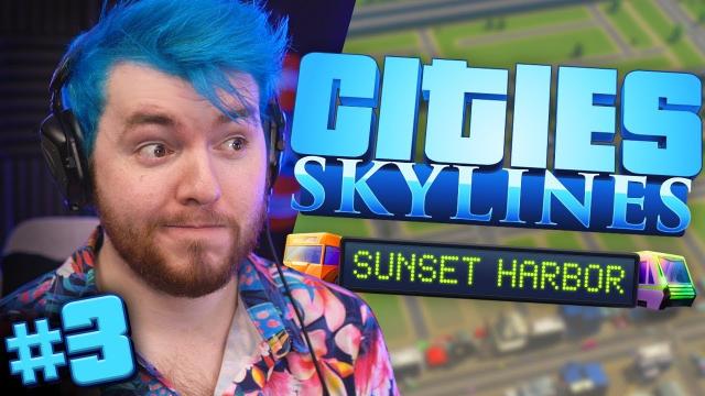 SOMETIMES... TRUTH HURTS! | Cities: Skylines SUNSET HARBOR (#3)