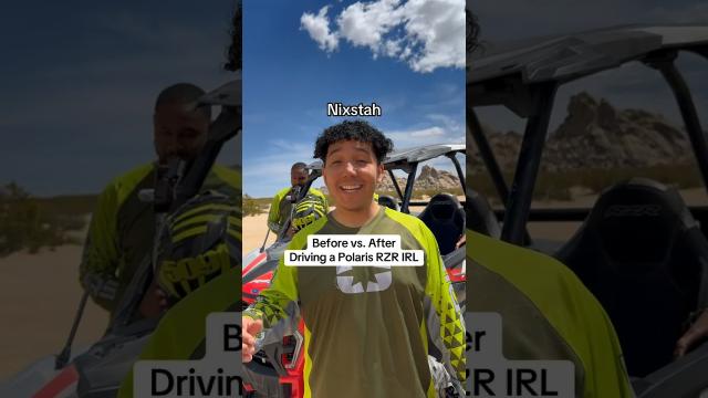 Before/After driving a Polaris RZR IRL ????????