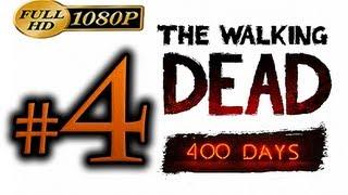 The Walking Dead - 400 Days Walkthrough Part 4 [1080p HD] - No Commentary