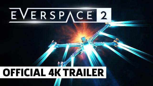 EVERSPACE 2 - Official 4K Gameplay Trailer 'Alpha Planetary Combat'