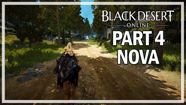 Black Desert Online - Nova Let's Play Part 4 - Calpheon Quests (Season 3)