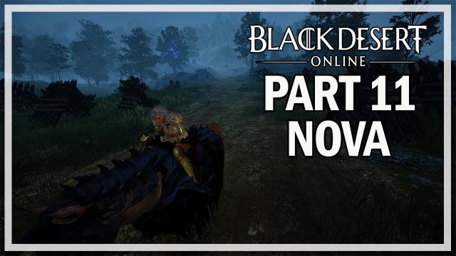 Black Desert Online - Nova Let's Play Part 11 - Finishing Altinova Quests (Season 3)