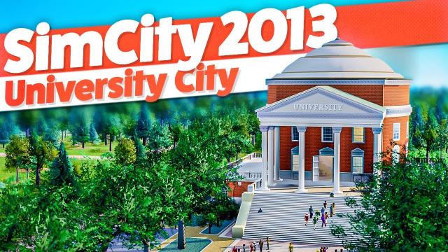 Starting a NEW University City — SimCity 2013 (#19)