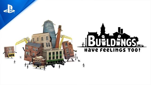 Buildings Have Feelings Too! - Launch Trailer - PS4