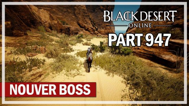 Black Desert Online - Let's Play Part 947 - Nouver Boss