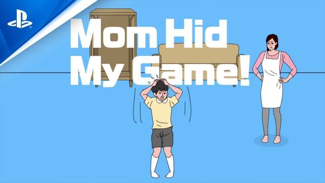 Mom Hid My Game! - Official Trailer | PS4