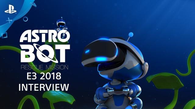 Astro Bots Rescue Mission Interview | PS VR at E3 2018