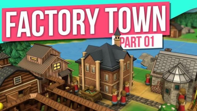 Factory Town // THIS IS A CUTE FACTORIO (#1)