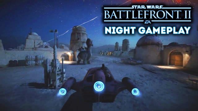 Star Wars Battlefront 2 - New "Leaked" Night Map Gameplay! New Patch Info! | Star Wars HQ