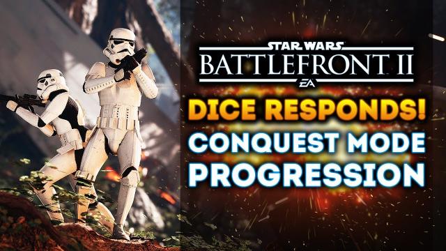 Star Wars Battlefront 2 - DICE Talks About Conquest Mode, Season 2 DLC, Progression System and More!