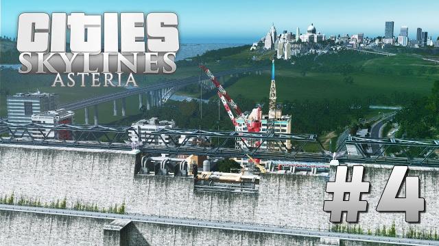Cities Skylines Asteria [4] The Wall