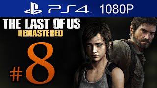 The Last Of Us Remastered Walkthrough Part 8 [1080p HD] (HARD) - No Commentary